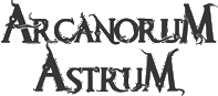 Click here for the official Arcanorum Astrum website