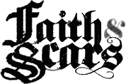 Click here for the official Faith & Scars website