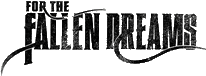 Click here for the official For the Fallen Dreams website