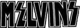 Click here for the official Melvins website