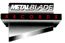 Click here for the official Metal Blade Records website