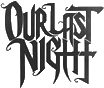 Click here for the official Our Last Night website
