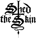 Click here for the official Shed the Skin website