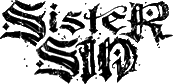 Click here for the official Sister Sin website