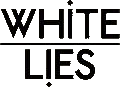 Click here for the official White Lies website