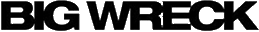 Click here for the official Big Wreck website