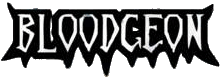 Click here for the official Bloodgeon website