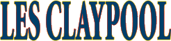 Click here for the official Les Claypool website