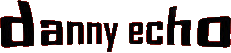 Click here for the official Danny Echo website