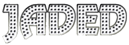 Click here for the official Jaded website