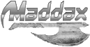 Click here for the official Maddax website