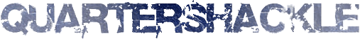 Click here for the official Quartershackle website