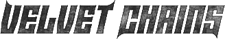 Click here for the official Velvet Chains website